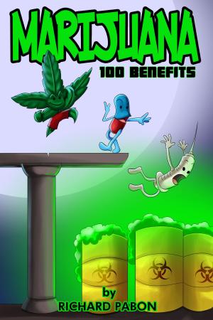 Cover of Marijuana: 100 Benefits