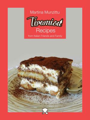 Book cover of Tiramisu Recipes from Italian Friends and Family