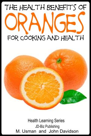 Book cover of Health Benefits of Oranges For Cooking and Health