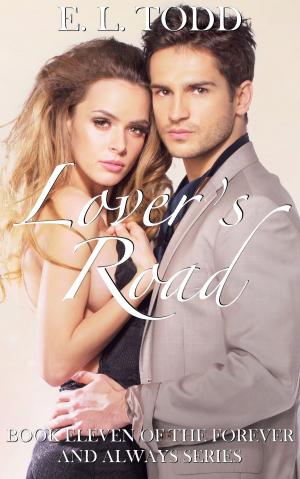Cover of the book Lover's Road (Forever and Always #11) by E. L. Todd