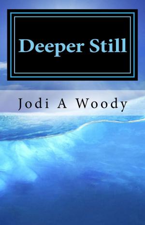Cover of the book Deeper Still by Ham Ola