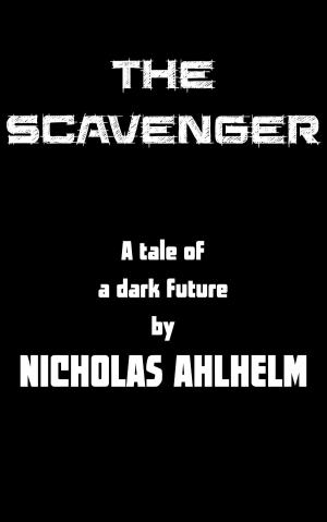 Cover of the book The Scavenger by Metahuman Press
