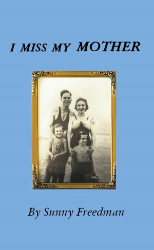 Book cover of I Miss My Mother