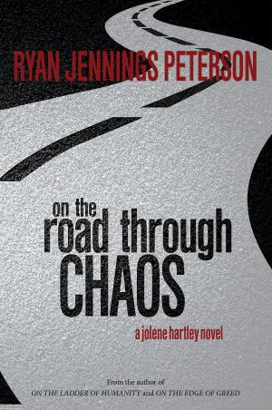 Cover of the book On the Road through Chaos (A Jolene Hartley Novel) by Paul Michael Dubal