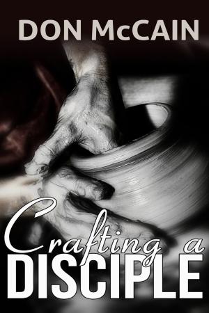 Cover of the book Crafting a Disciple by J.E. Lowder
