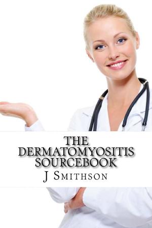 Cover of the book The Dermatomyositis Sourcebook by LP Klages