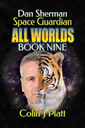 Book cover of Dan Sherman Space Guardian All Worlds Book Nine