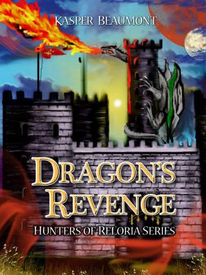 Book cover of Dragon's Revenge (book 3 in the Hunters of Reloria series)
