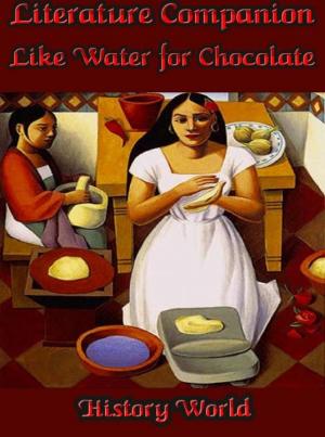 Cover of the book Literature Companion: Like Water for Chocolate by Raja Sharma