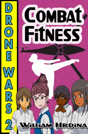 Book cover of Drone Wars: Issue 2 - Combat Fitness