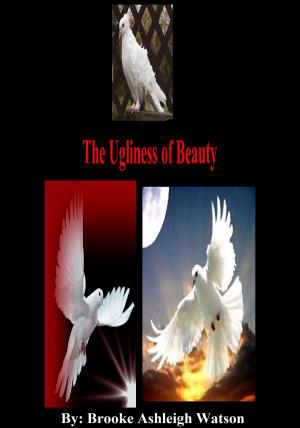 bigCover of the book The Ugliness of Beauty by 