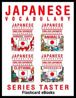 Cover of the book Learn Japanese Vocabulary: Series Taster - English/Japanese Flashcards by Sophia Morgan