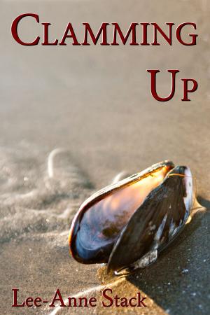 Cover of the book Clamming Up by Chad W Richardson