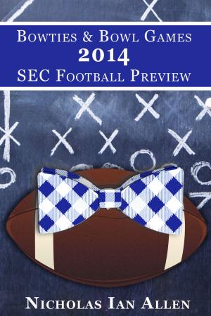Cover of Bowties & Bowl Games 2014 SEC Football Preview