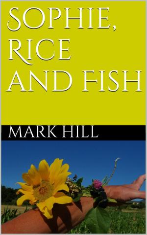 Cover of Sophie, Rice and Fish