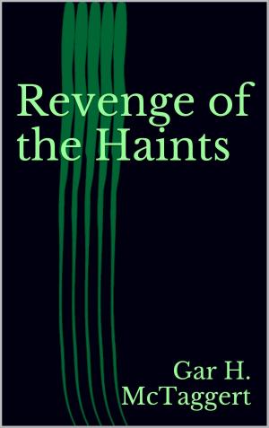 Cover of the book Revenge of the Haints by Harley Quinn