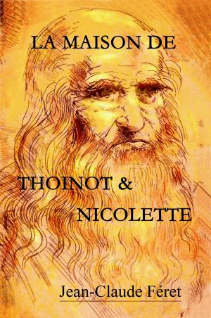 Cover of La maison de Thoinot & Nicolette