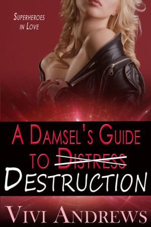 Cover of A Damsel's Guide to Destruction