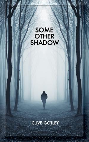 Cover of the book Some Other Shadow by Raunak Phade