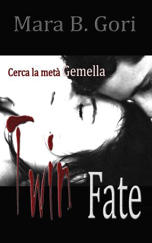 Cover of the book Twin Fate by Aa.Vv.