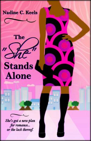 Cover of the book The "She" Stands Alone by Abbi Glines