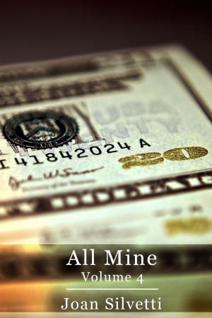 Book cover of All Mine: Volume 4