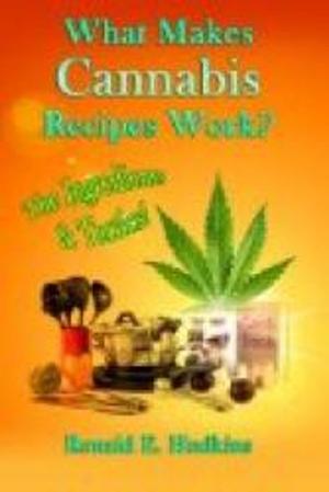 Book cover of What Makes Cannabis Recipes Work?