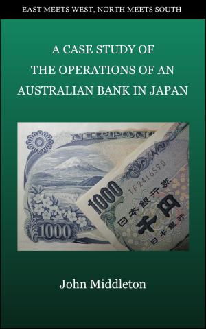 Book cover of A Case Study of the Operations of an Australian Bank in Japan