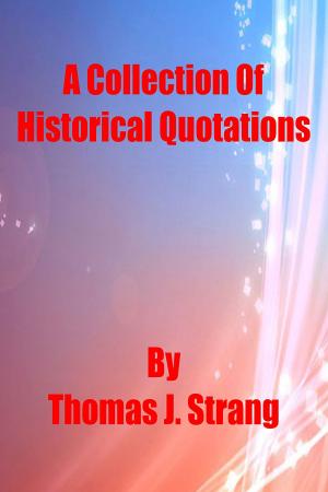 Book cover of A Collection of Historical Quotations
