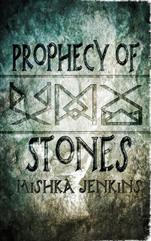 Cover of the book Prophecy of Stones by Chantelle Shaw