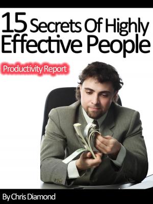 Book cover of Wealth and Power: 15 Secrets of Highly Effective People In Business and Personal Life