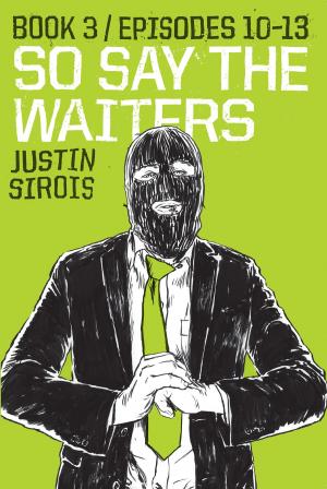 Cover of the book So Say the Waiters Book 3 by Sean Dow