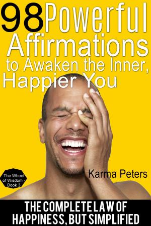 Cover of 98 Powerful Affirmations to Awake the Inner, Happier You
