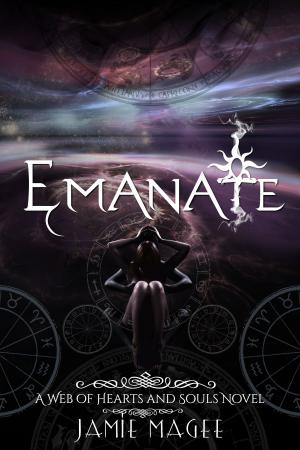 Cover of the book Emanate: Web of Hearts and Souls #15 by Jamie Magee