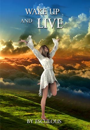 Book cover of Wake Up And Live