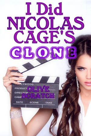 Cover of the book I Did Nicolas Cage's Clone (And I Liked It Series, Clone Erotica) by Ieisha  Q Williams