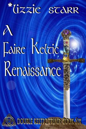 Book cover of A Faire Keltic Renaissance