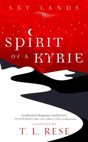 Cover of the book Sky Lands: Spirit of a Kyrie by S.A. Price, Dagmar Avery, K. Margaret