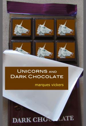 Book cover of Unicorns and Dark Chocolate: Eros, Aphrodesia and Existence