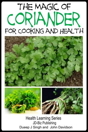 Book cover of The Magic of Coriander For Cooking and Healing