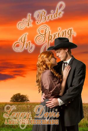 Cover of the book A Bride In Spring (The Brides Of Courage, Kansas, Book 3) by Lynne Graham