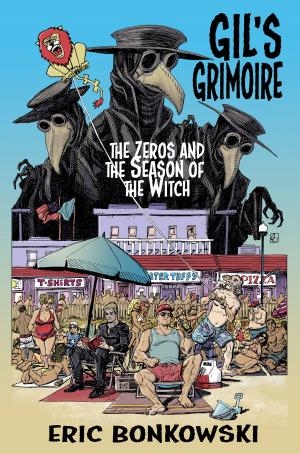 Cover of the book The Zeros and The Season of the Witch by Jonathan J. Drake