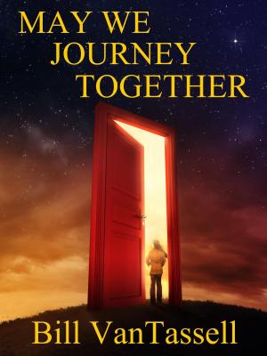 Cover of the book May We Journey Together by Ashley Porter