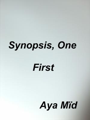 Cover of the book Synopsis, One ~ First ~ by Detlef Klewer, Thomas Heidemann, Katharina Groth, Christian Künne