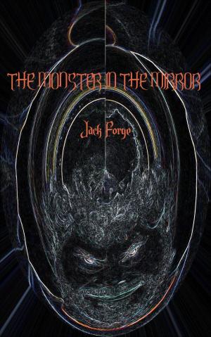 Book cover of The Monster in the Mirror