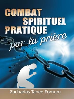 Book cover of Combat Spirituel Pratique Par La Priere