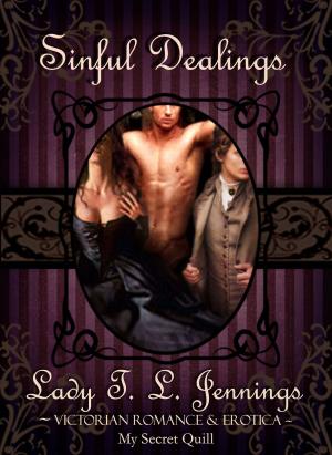 Book cover of Sinful Dealings ~ Victorian Romance and Erotica
