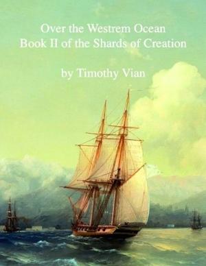 Book cover of Over the Westrem Ocean: Book II of The Shards of Creation
