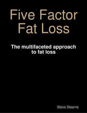 Cover of the book Five Factor Fat Loss by Nick Armbrister