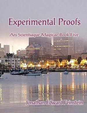 Cover of the book Experimental Proofs: Ars Scientiaque Magicae Book Five by Laurie Pegrum